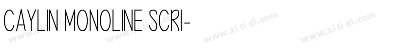 Caylin Monoline Scri字体转换 Caylin Monoline Scri字体转换